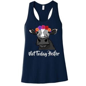 Not Today Heifer Women's Racerback Tank