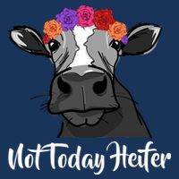 Not Today Heifer Toddler Hoodie