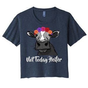 Not Today Heifer Women's Crop Top Tee