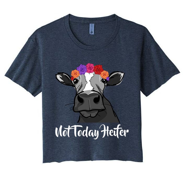 Not Today Heifer Crop Top