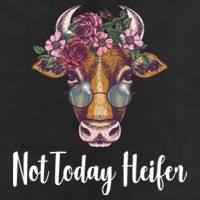 Not Today Heifer Funny Cool Comfort Performance Bucket Hat