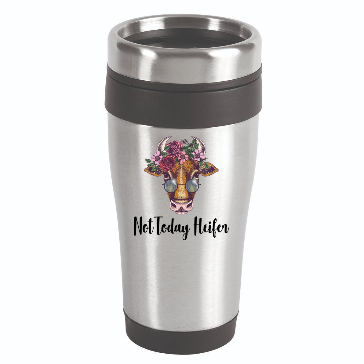 Not Today Heifer Funny 16oz Travel Tumbler