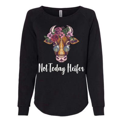 Not Today Heifer Funny Womens California Wash Sweatshirt