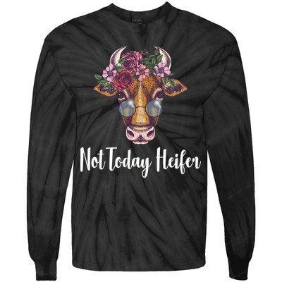 Not Today Heifer Funny Tie-Dye Long Sleeve Shirt