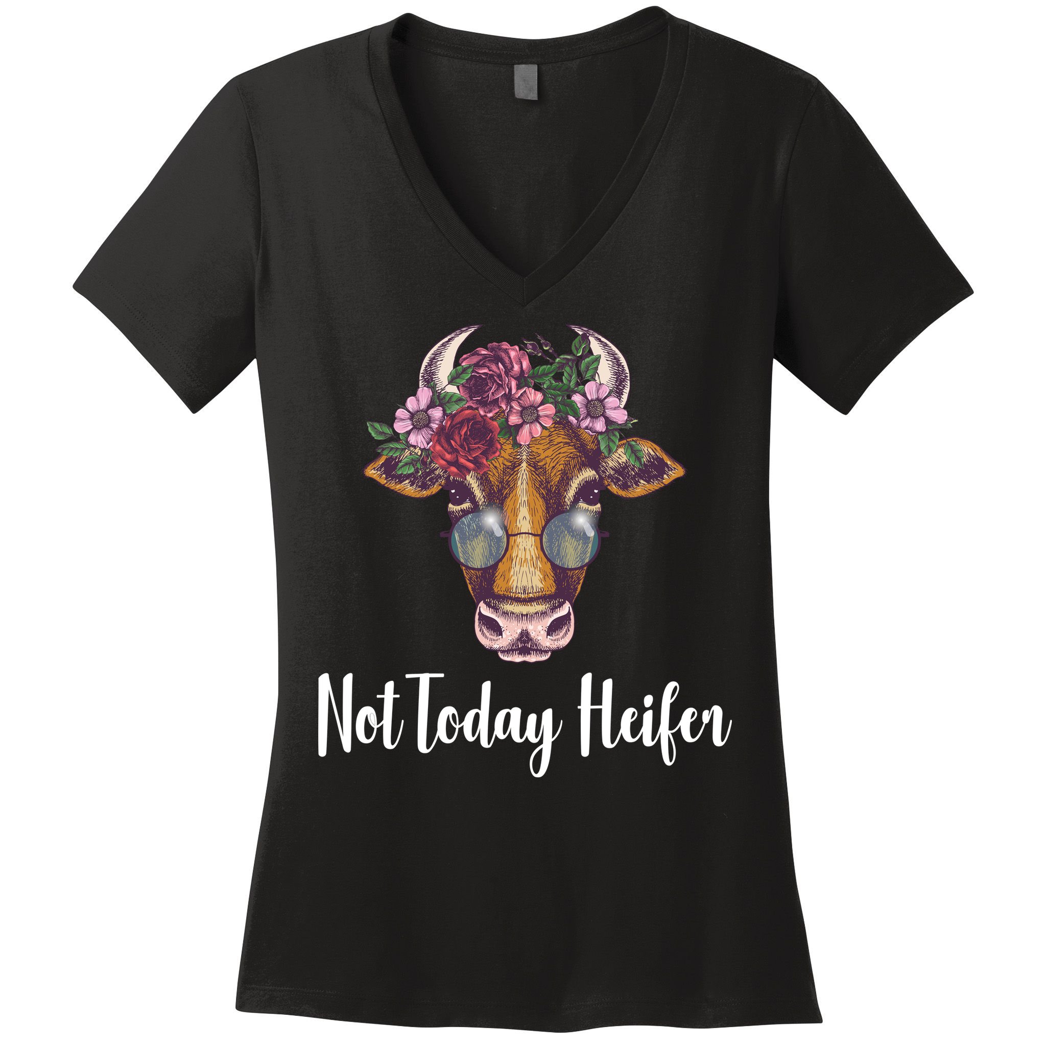 Not Today Heifer Funny Women's V-Neck T-Shirt