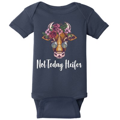 Not Today Heifer Funny Baby Bodysuit