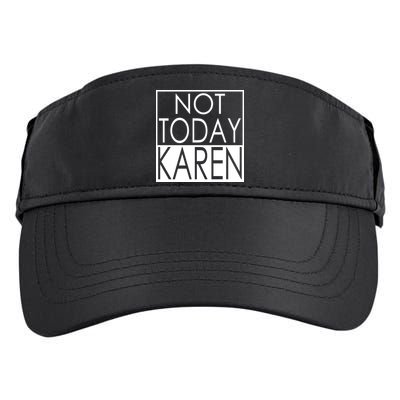Not Today Karen Adult Drive Performance Visor