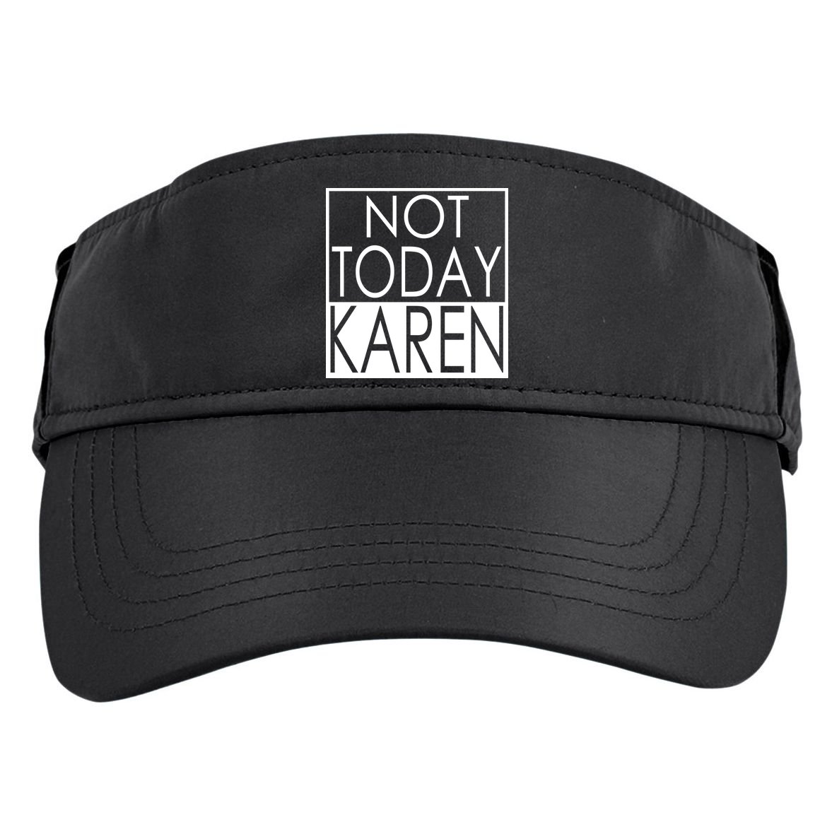 Not Today Karen Adult Drive Performance Visor