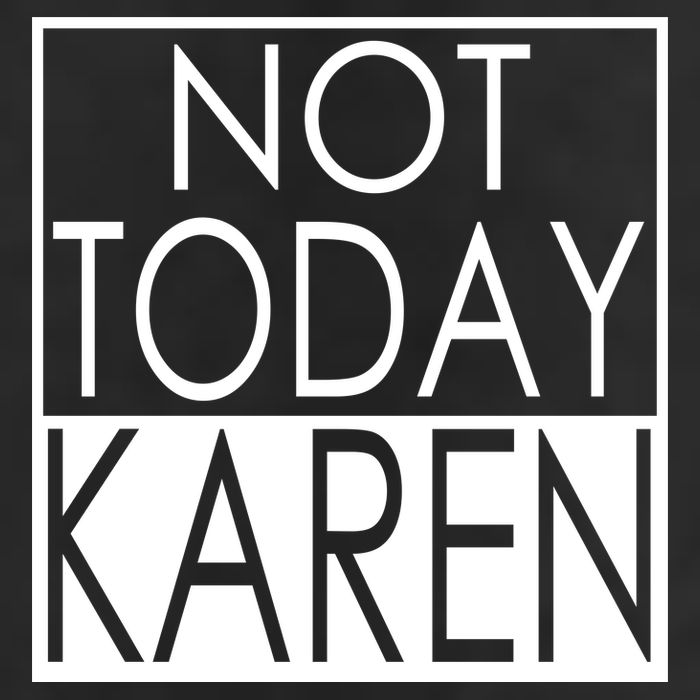 Not Today Karen Adult Drive Performance Visor