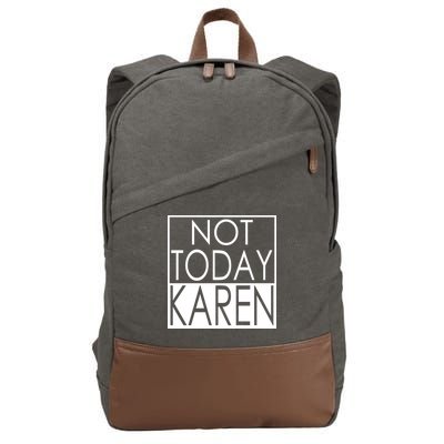 Not Today Karen Cotton Canvas Backpack