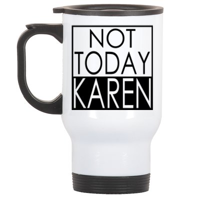 Not Today Karen Stainless Steel Travel Mug