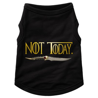 Not Today Limited Edition Doggie Tank