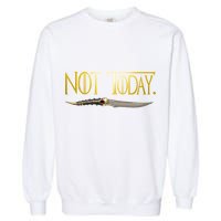 Not Today Limited Edition Garment-Dyed Sweatshirt