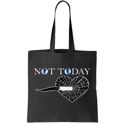 Not Today Night King Slayer Tote Bag