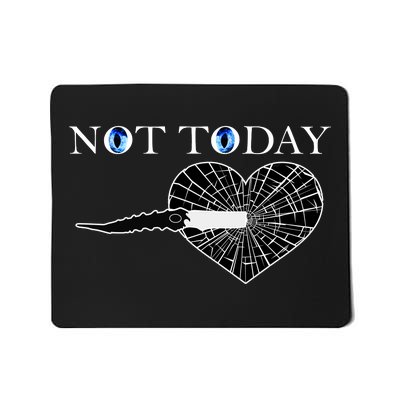 Not Today Night King Slayer Mousepad