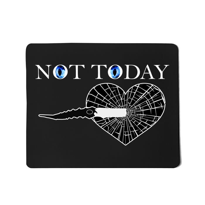 Not Today Night King Slayer Mousepad