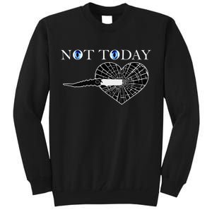 Not Today Night King Slayer Tall Sweatshirt