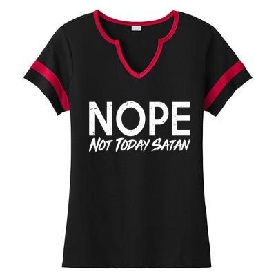 Not Today Satan Ladies Halftime Notch Neck Tee