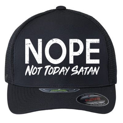 Not Today Satan Flexfit Unipanel Trucker Cap