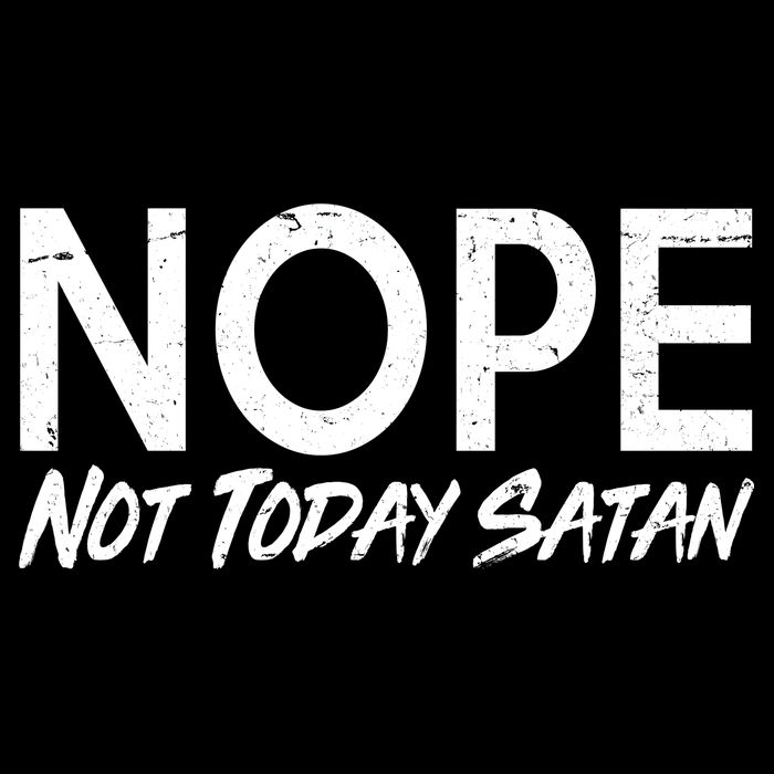 Not Today Satan City Backpack