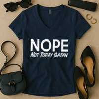 Not Today Satan Women's V-Neck T-Shirt