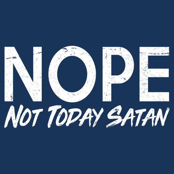 Not Today Satan Women's V-Neck T-Shirt