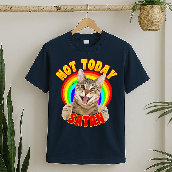 Not Today Satan Funny Cat Rainbow T-Shirt