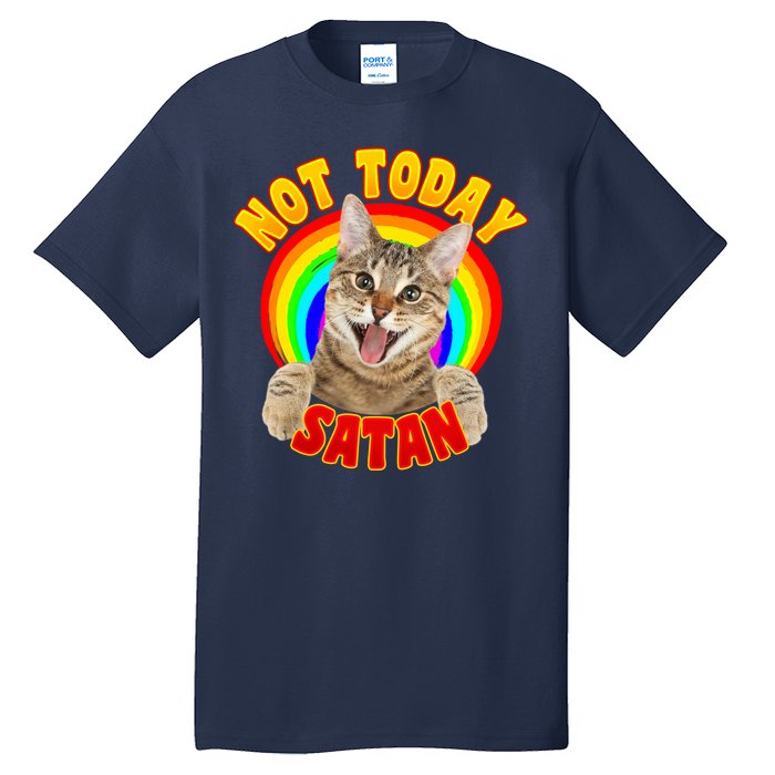 Not Today Satan Funny Cat Rainbow Tall T-Shirt