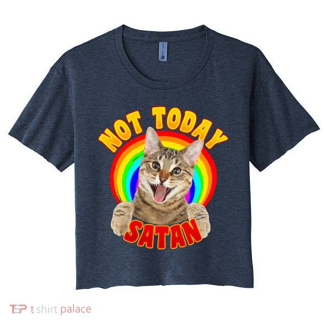 Not Today Satan Funny Cat Rainbow Crop Top