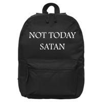 Not Today Satan Funny Devil 16 in Basic Backpack