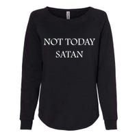 Not Today Satan Funny Devil Womens California Wash Sweatshirt