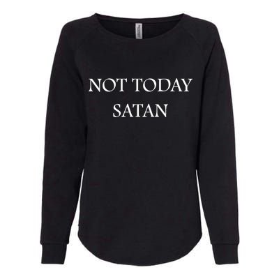 Not Today Satan Funny Devil Womens California Wash Sweatshirt