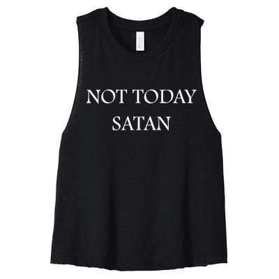 Not Today Satan Funny Devil Women's Racerback Cropped Tank