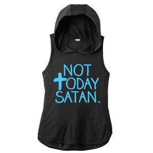 Not Today Satan Jesus Cross Ladies PosiCharge Tri-Blend Wicking Draft Hoodie Tank