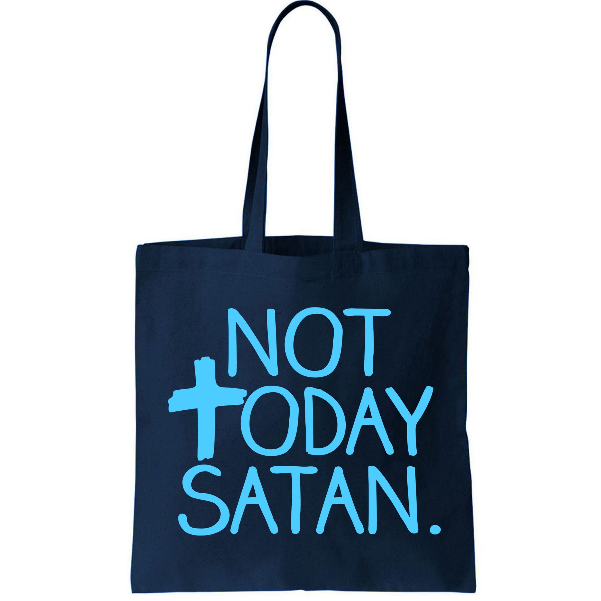 Not Today Satan Jesus Cross Bag