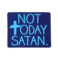 Not Today Satan Jesus Cross Mousepad