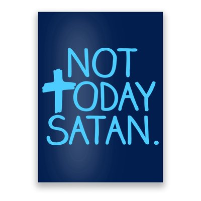 Not Today Satan Jesus Cross Poster