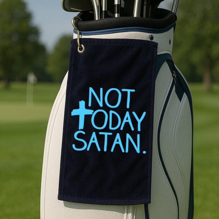Not Today Satan Jesus Cross Golf Towel