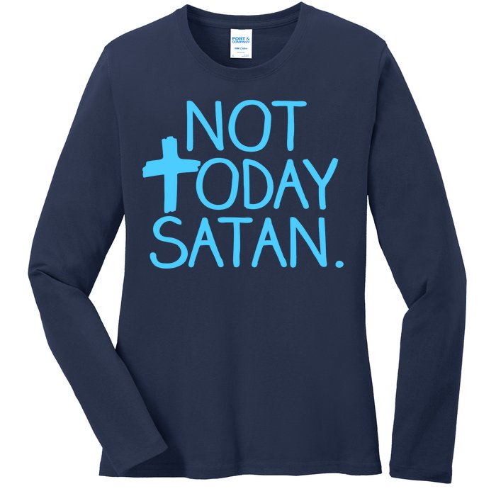 Not Today Satan Jesus Cross Ladies Long Sleeve Shirt