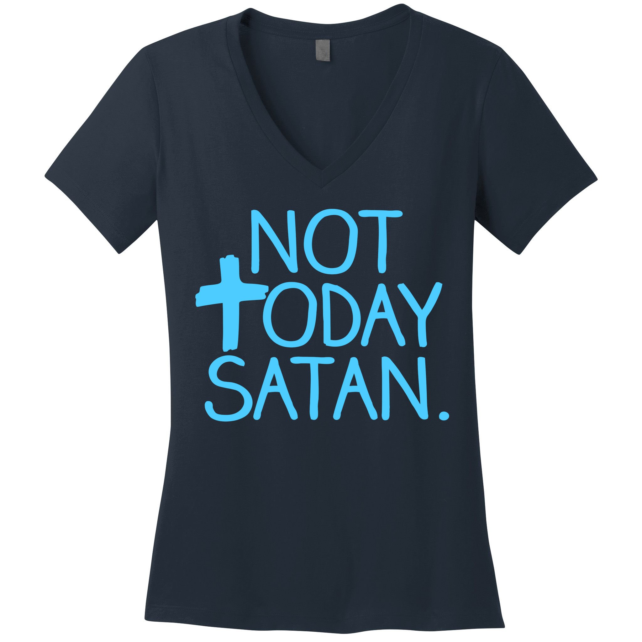 Not Today Satan Jesus Cross Women's V-Neck T-Shirt