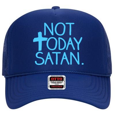 Not Today Satan Jesus Cross High Crown Mesh Back Trucker Hat