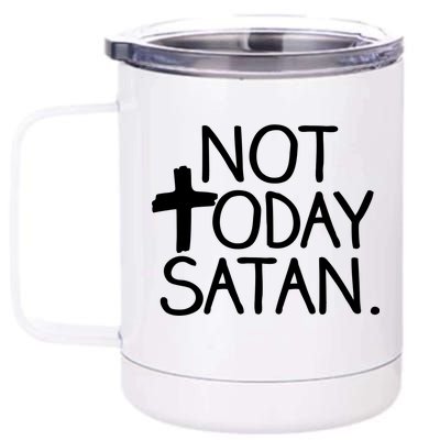 Not Today Satan Jesus Cross 12 oz Stainless Steel Tumbler Cup