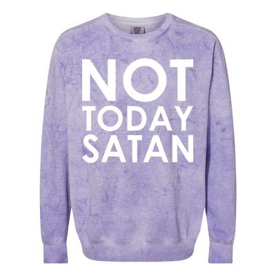 Not Today Satan Text Logo Colorblast Crewneck Sweatshirt