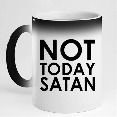 Not Today Satan Text Logo 11oz Black Color Changing Mug