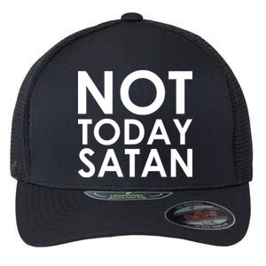 Not Today Satan Text Logo Flexfit Unipanel Trucker Cap