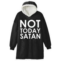 Not Today Satan Text Logo Hooded Wearable Blanket