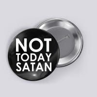 Not Today Satan Text Logo Button