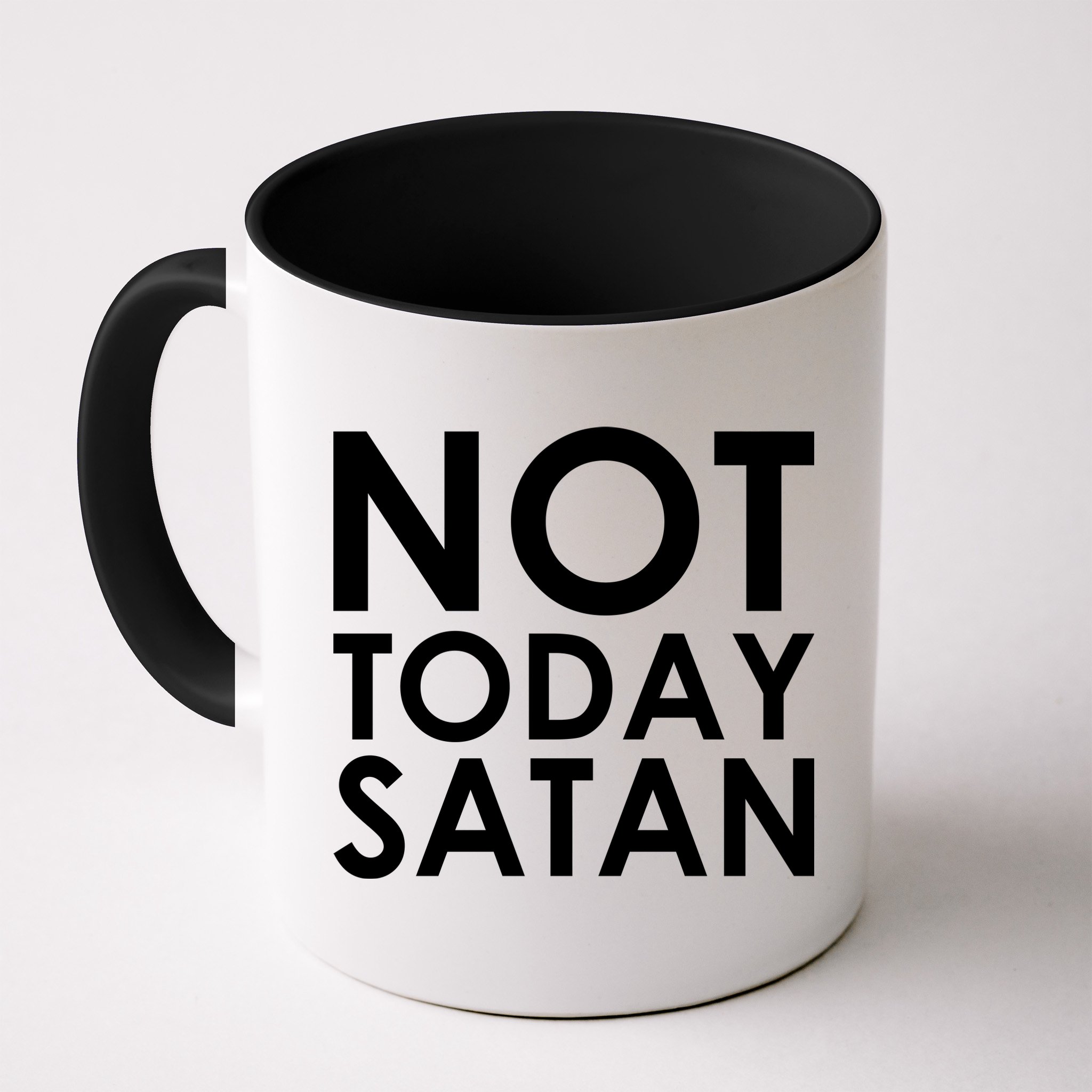 Not Today Satan Text Logo Mug