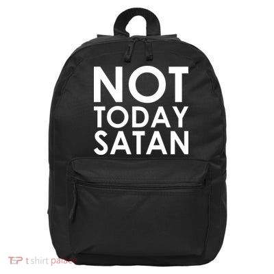 Not Today Satan Text Logo 16 in Basic Backpack