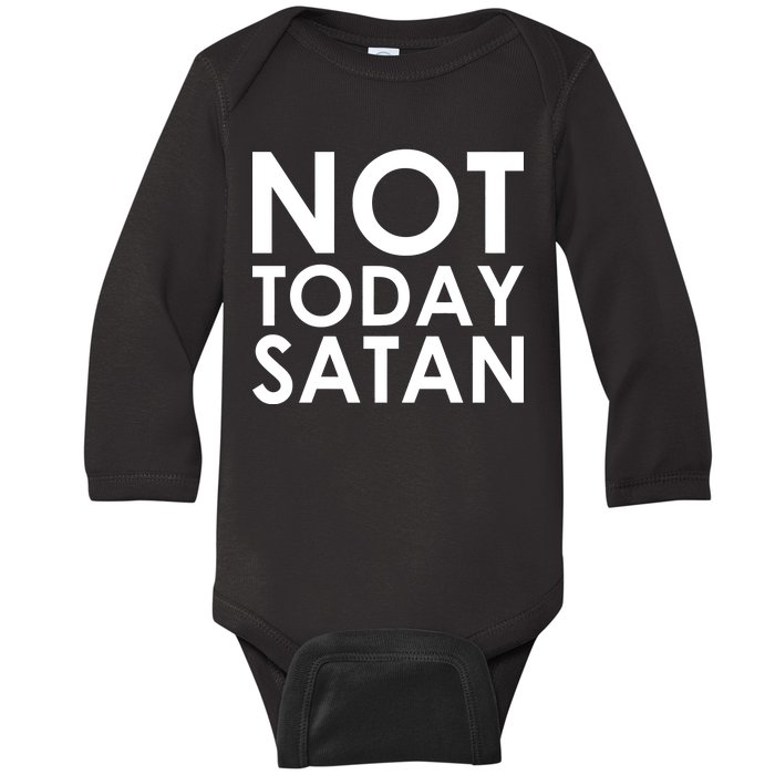 Not Today Satan Text Logo Baby Long Sleeve Bodysuit